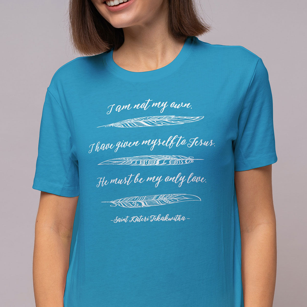 I Am Not My Own Saint Kateri Tekakwitha Quote Catholic T-Shirt